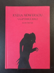 Kniha Nosferatu - Vampýrská bible - Petr Štěpán - Limitovaná edice  